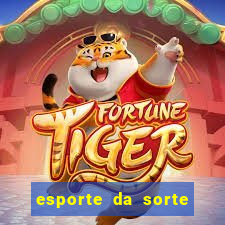 esporte da sorte deposito minimo